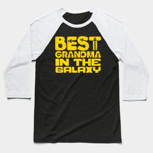 Best Grandma In The Galaxy Baseball T-Shirt